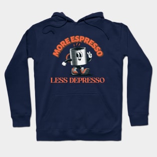 More Espresso Less Depresso, Orange Print Hoodie